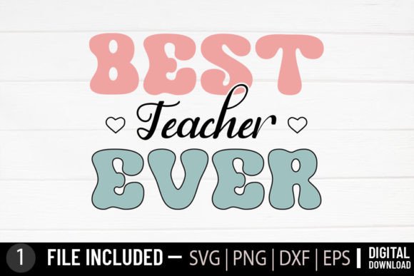 A Design Review: Best Teacher Ever SVG for Embroidery