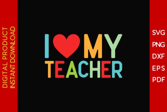 A Professional's Review of the I Love My Teacher SVG